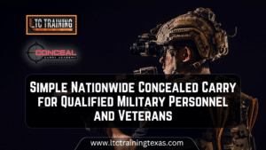 Read more about the article Simple Nationwide Concealed Carry for Qualified Military Personnel and Veterans