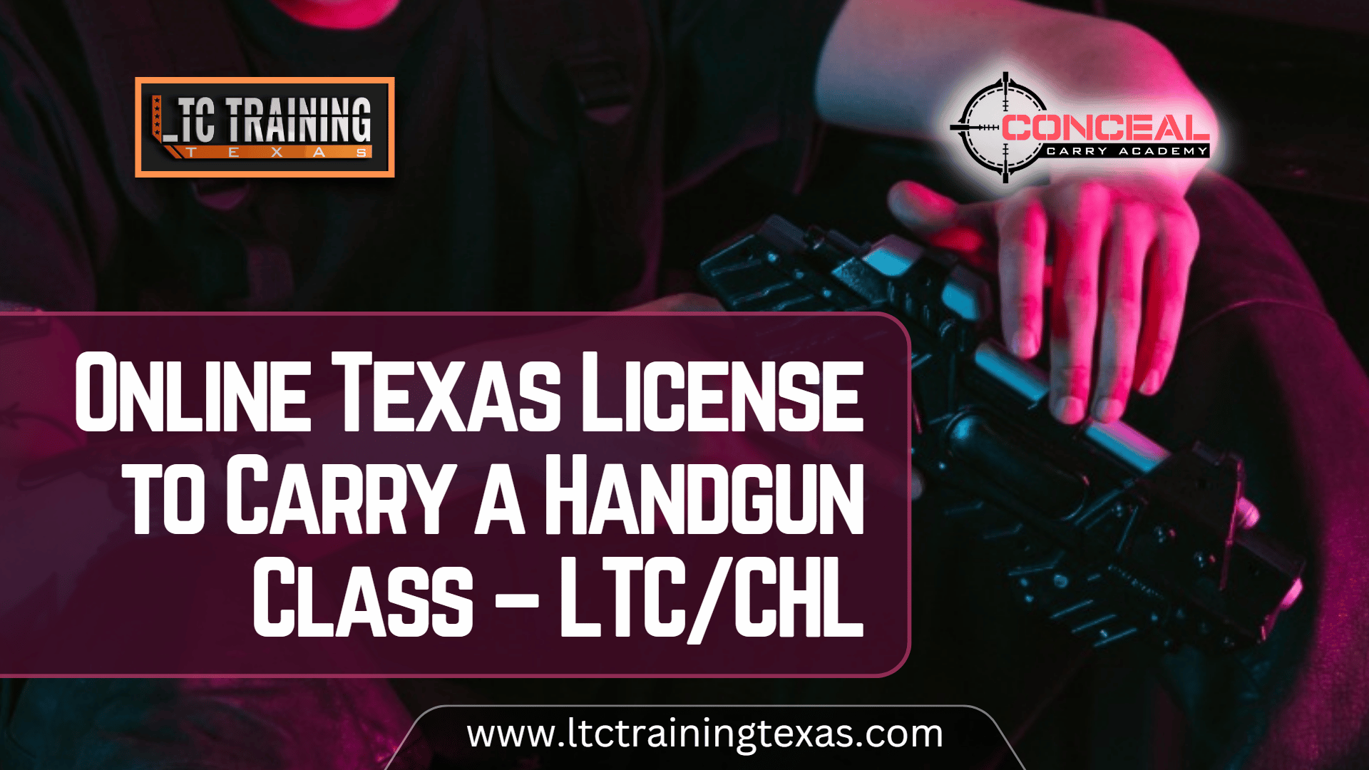You are currently viewing Online Texas License to Carry a Handgun Class – LTC/CHL