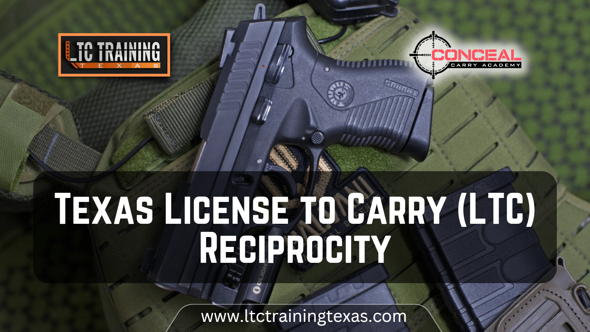 Read more about the article Texas License to Carry (LTC) Reciprocity