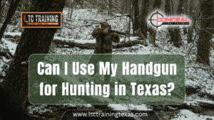 Read more about the article Can I Use My Handgun for Hunting in Texas?