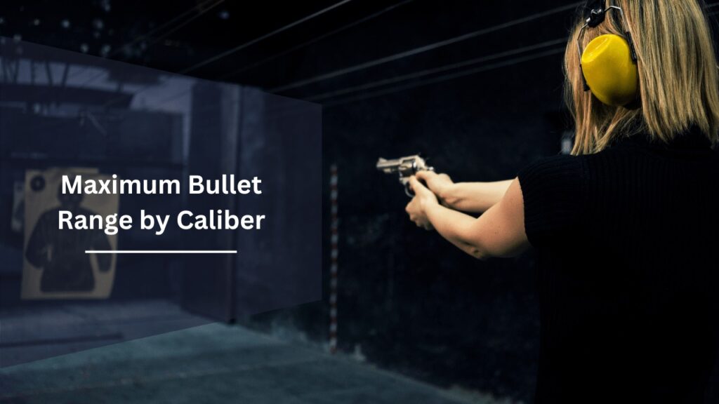 How Far Can a Bullet Travel? - Maximum Bullet Range by Caliber - Texas Concealed Carry