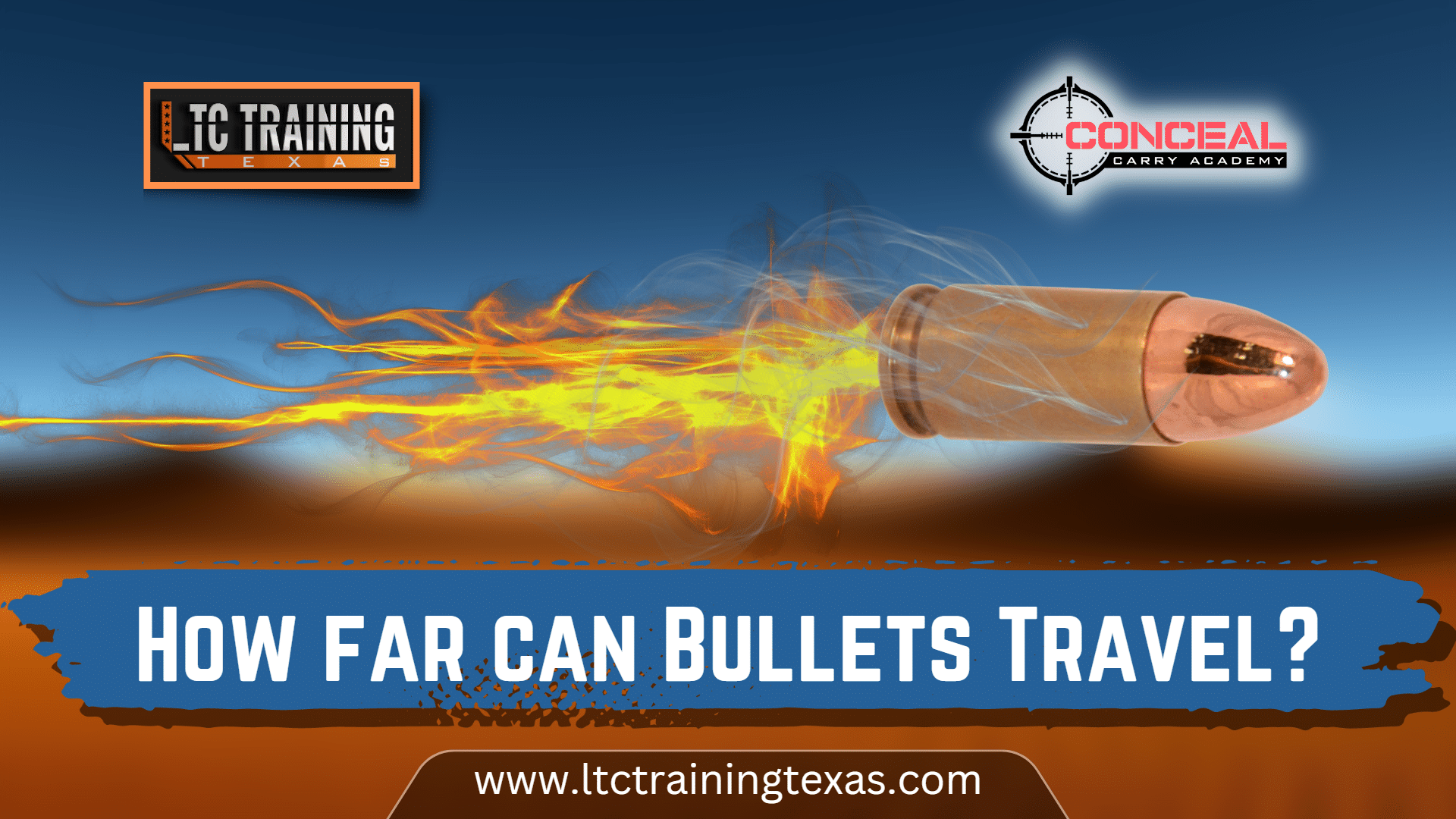 How far can bullets travel Texas Concealed Carry 1