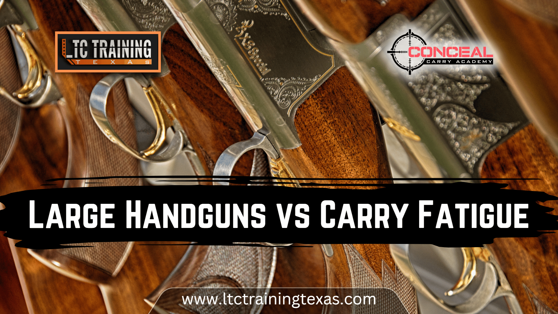 Large Handguns vs Carry Fatigue