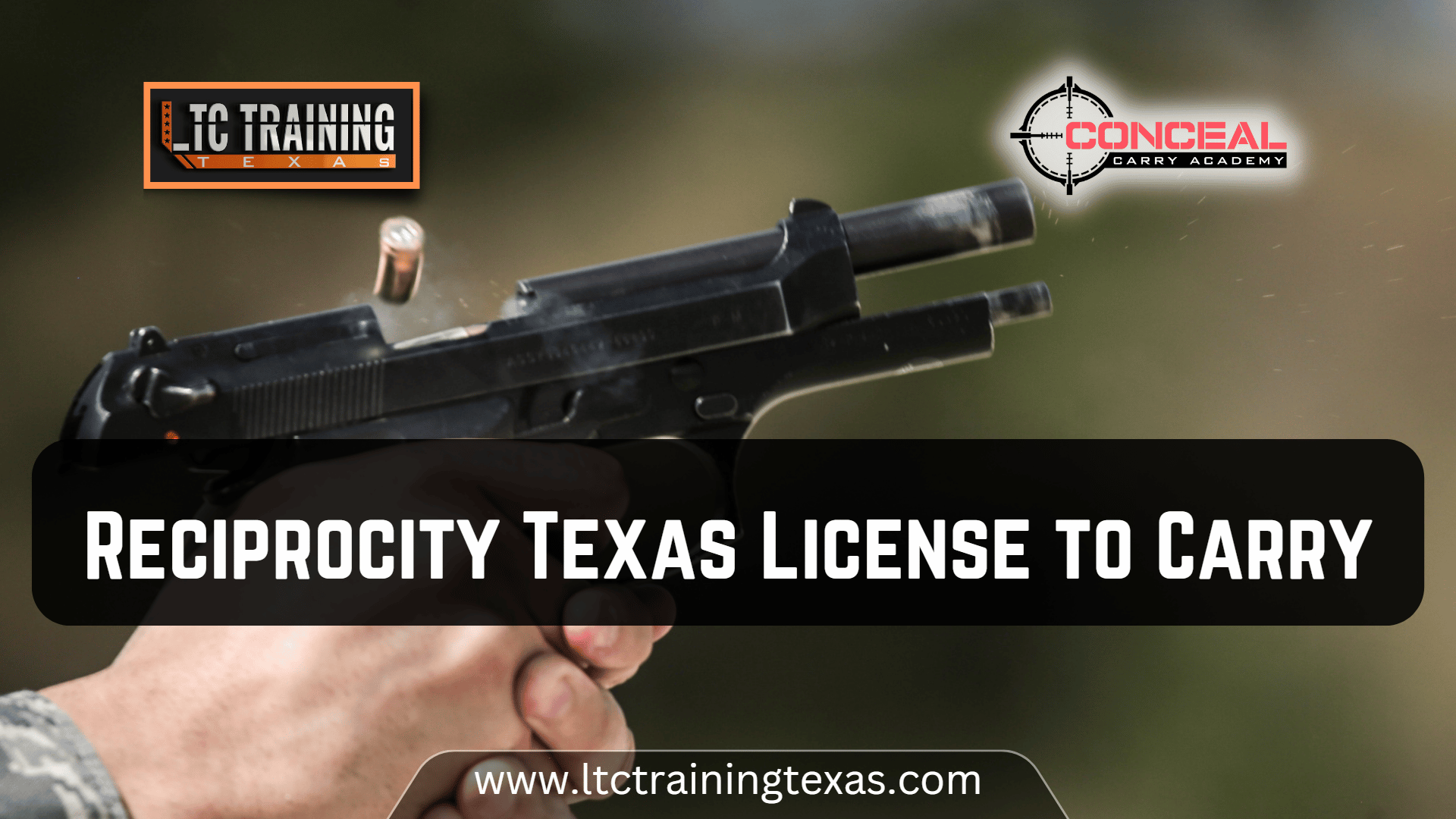Reciprocity Texas License to Carry