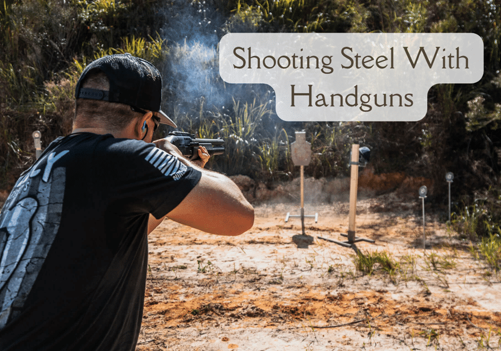 Shooting Steel with Handguns