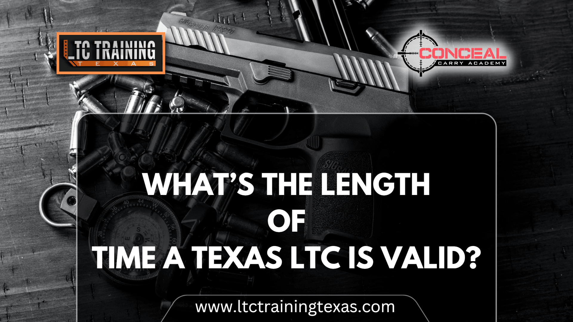 What’s the Length of Time a Texas LTC Is Valid?